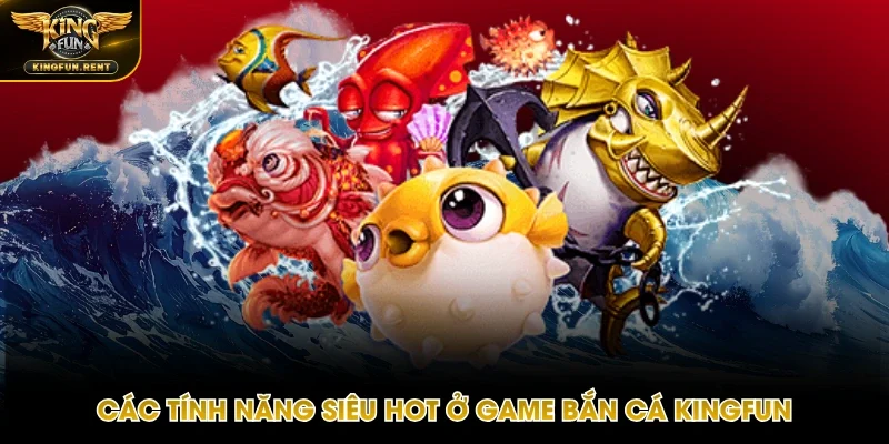 Không gian săn cá trang bị nhiều tính năng