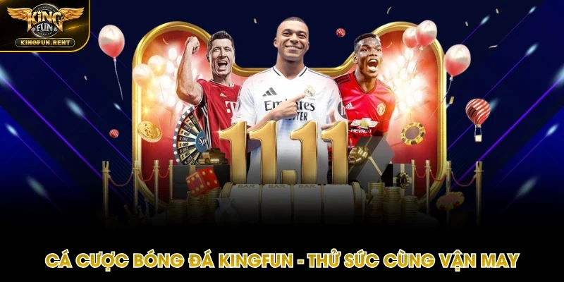 Cá cược bóng đá Kingfun