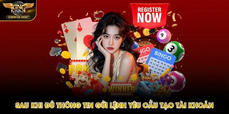 Gửi yêu cầu đăng ký Kingfun đến hệ thống