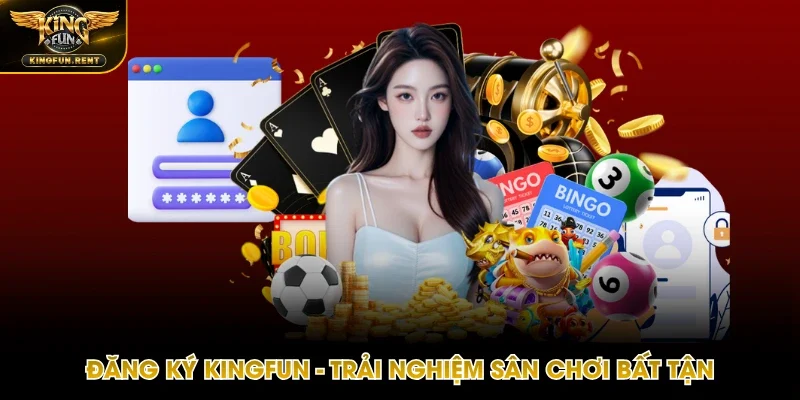 Đăng ký Kingfun