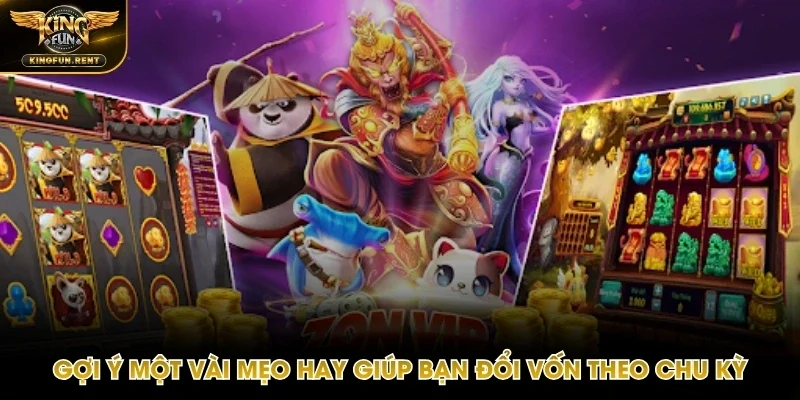 Chiến thuật sử dụng vốn nổ hũ club nhất định phải thử