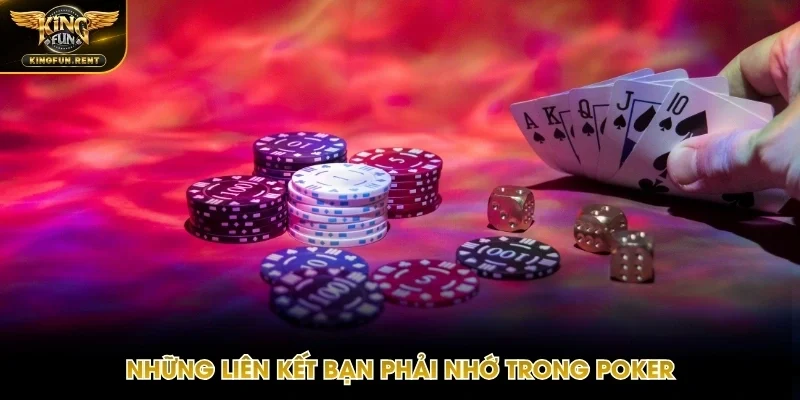Những liên kết quan trọng khi chơi Poker