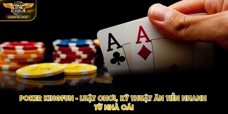 Poker Kingfun
