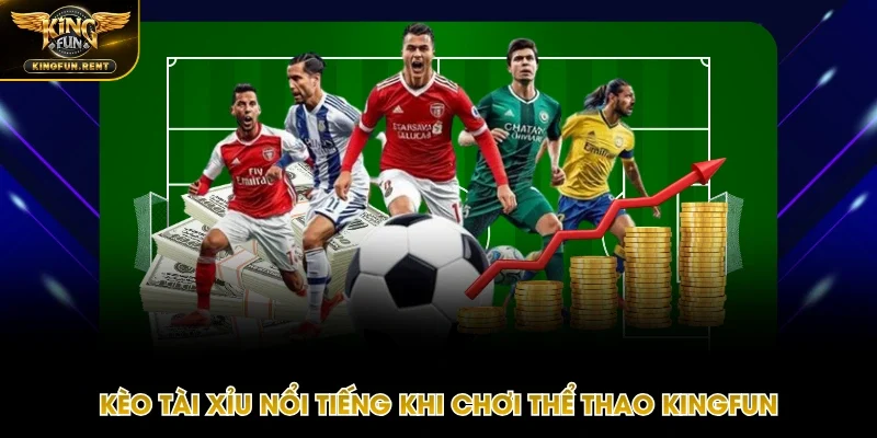 Điểm danh kèo thể thao Tài Xỉu hấp dẫn nhất 2026